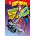 Superman :Cosmic Bounty Hunter by ''Blake,A. Hoena''